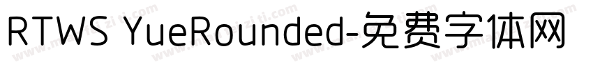 RTWS YueRounded字体转换
